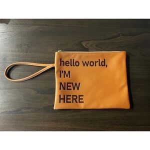 Tan‎ Faux Leather Wristlet Clutch Bag Hello World I'm New Here Zipper